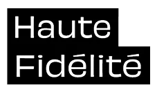 haute fidélité